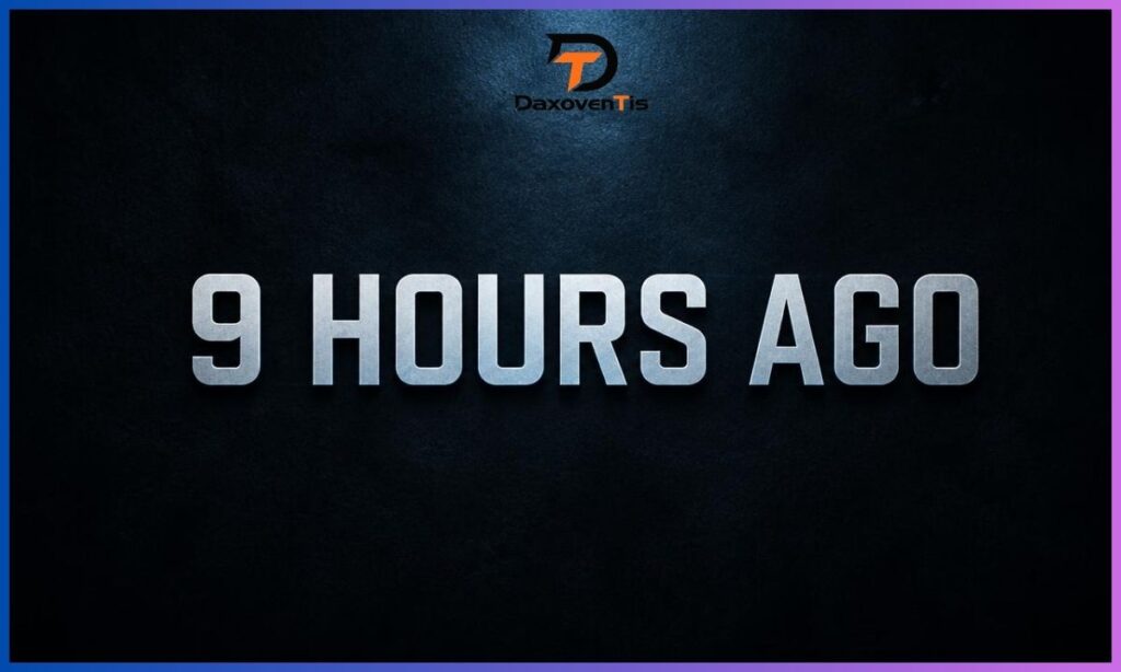 9 Hours Ago